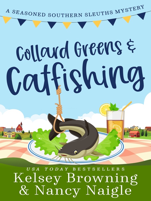 Title details for Collard Greens and Catfishing by Kelsey Browning - Available